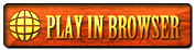 PLAY IN BROWSER